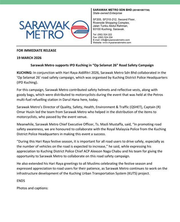 Sarawak Metro supports IPD Kuching in “Op Selamat 26” Road Safety Campaign