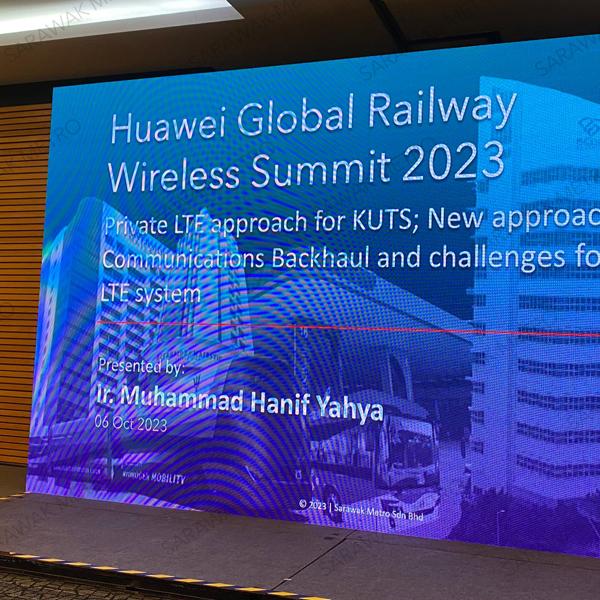 Sarawak Metro sharing session at Huawei Global Railway Wireless Summit 2023